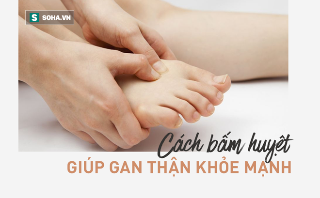 Cách massage bấm huyệt ở gan bàn chân